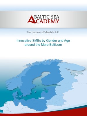 cover image of Innovative SMEs by Gender and Age around the Mare Balticum
